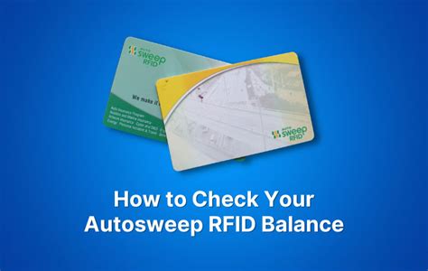 auto sweep rfid credit card|how to check autosweep rfid balance.